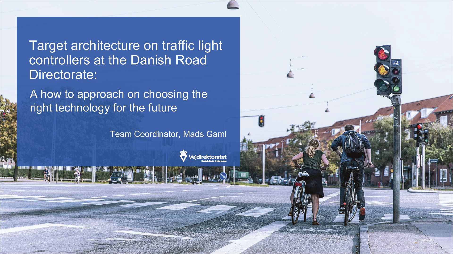 Target Architecture on Traffic Light Controllers at the Danish Road Directorate